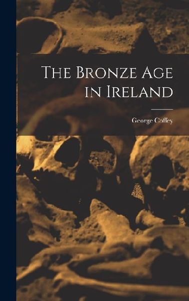 The Bronze age in Ireland