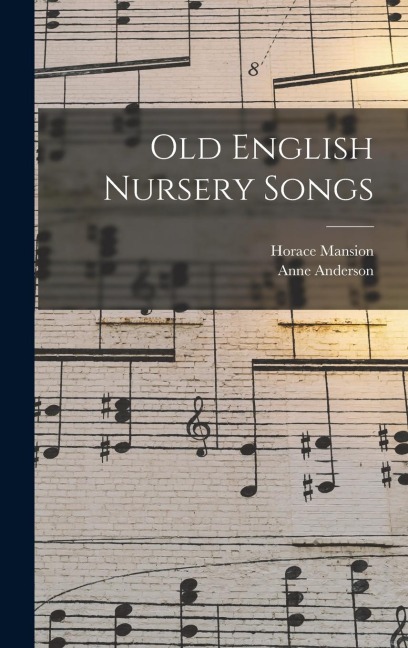 Old English Nursery Songs