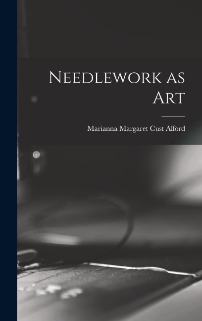 Needlework as Art