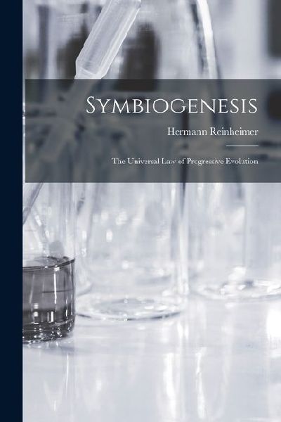 Symbiogenesis; the Universal law of Progressive Evolution
