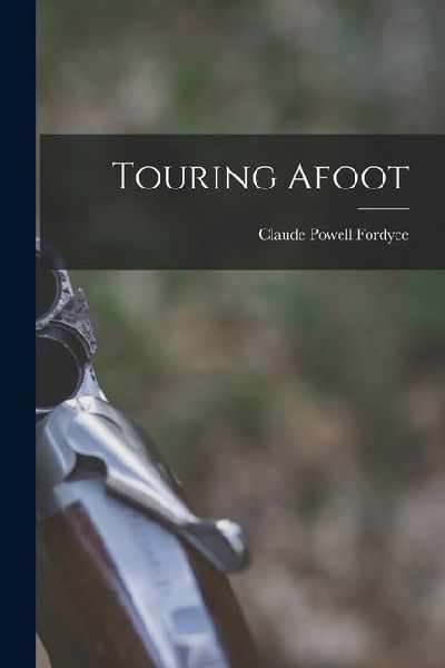 Touring Afoot