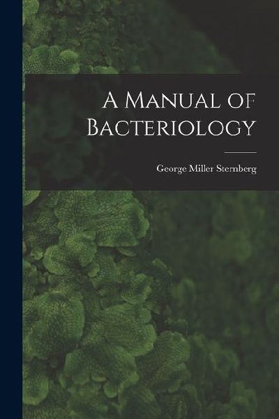 A Manual of Bacteriology