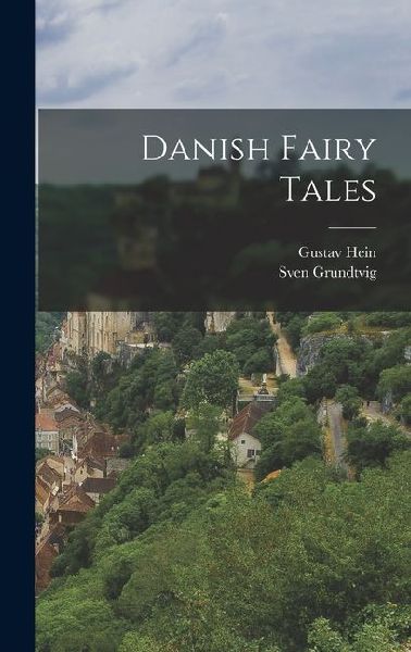 Danish Fairy Tales