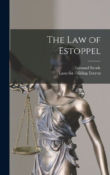 The law of Estoppel
