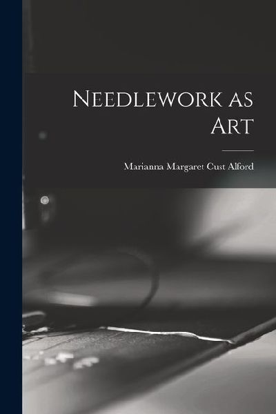 Needlework as Art