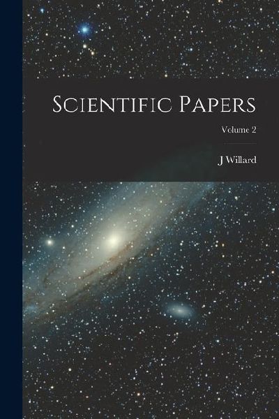 Scientific Papers; Volume 2
