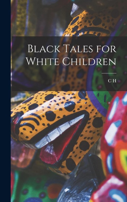 Black Tales for White Children