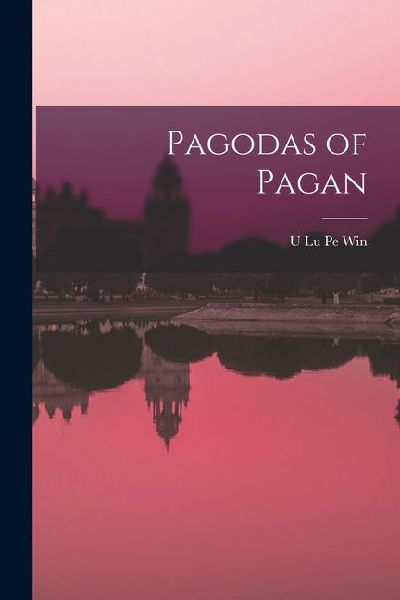 Pagodas of Pagan