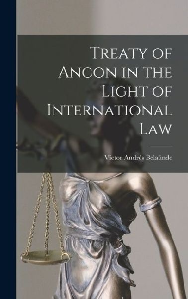 Treaty of Ancon in the Light of International Law