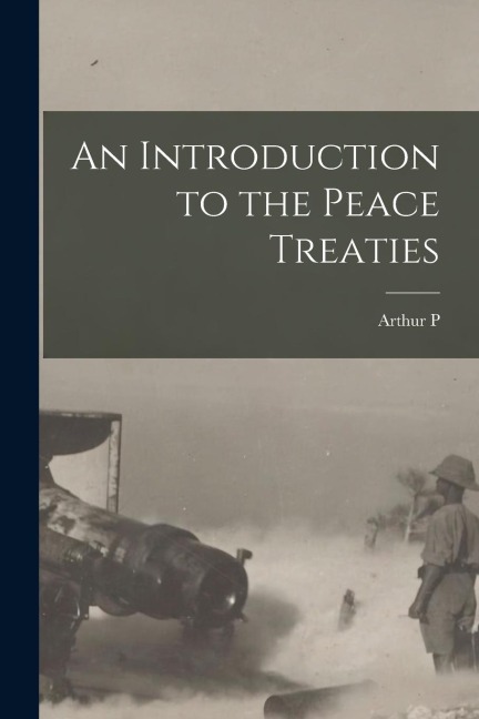 An Introduction to the Peace Treaties