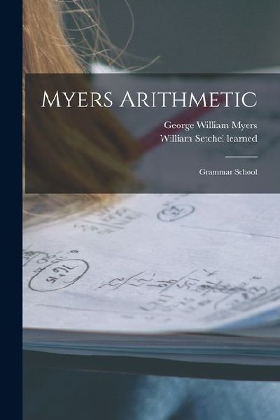 Myers Arithmetic: Grammar School