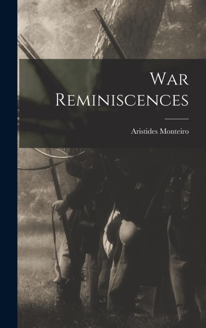 War Reminiscences