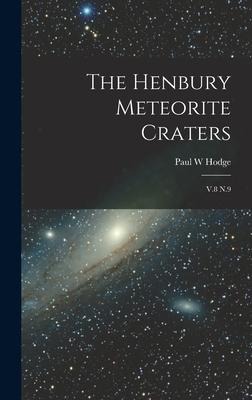 The Henbury Meteorite Craters: V.8 N.9