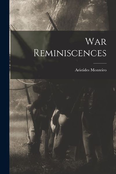 War Reminiscences