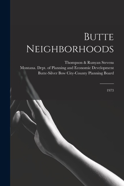 Butte Neighborhoods: 1973