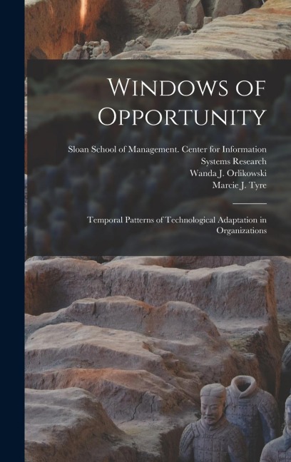 Windows of Opportunity: Temporal Patterns of Technological Adaptation in Organizations