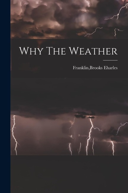 Why The Weather