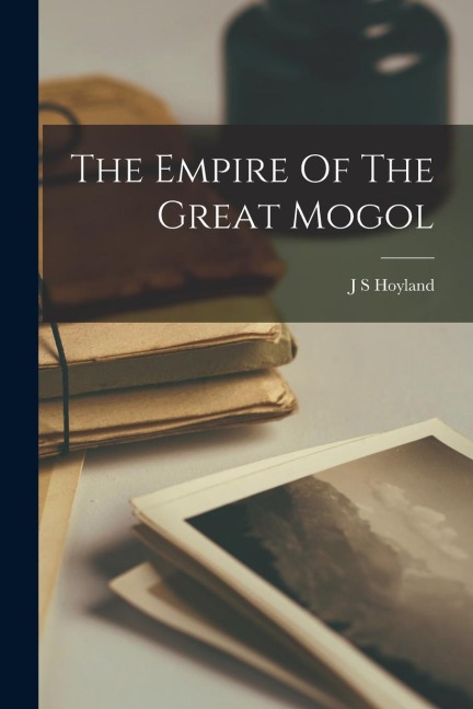 The Empire Of The Great Mogol