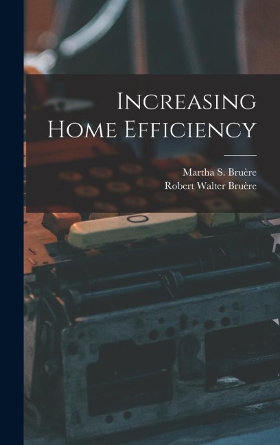 Increasing Home Efficiency