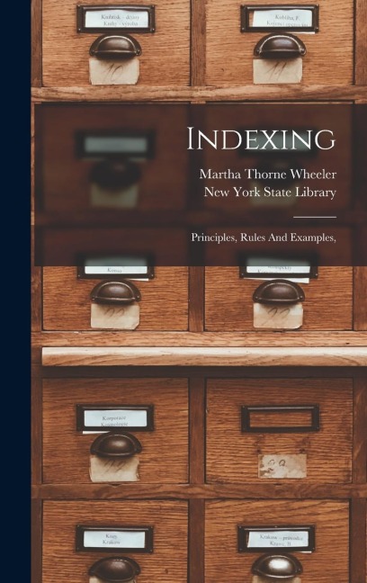 Indexing: Principles, Rules And Examples,
