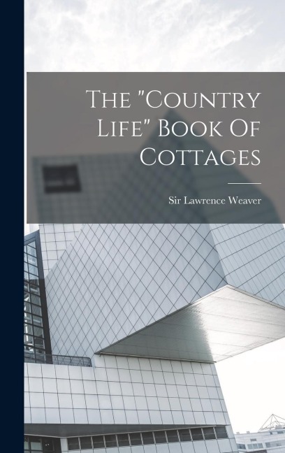 The country Life Book Of Cottages
