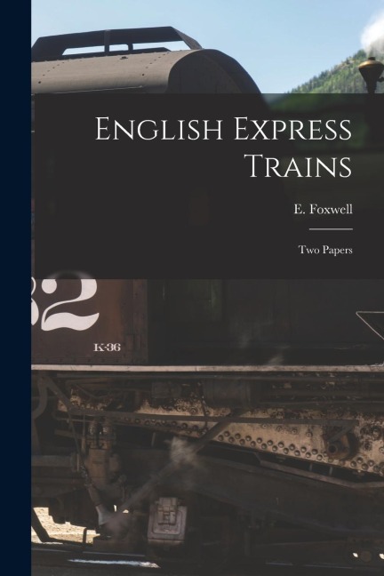 English Express Trains: Two Papers