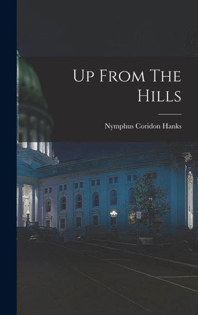 Up From The Hills