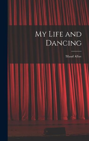 My Life and Dancing