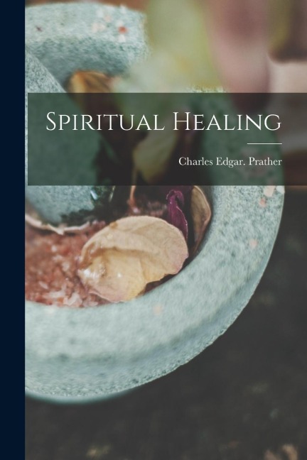 Spiritual Healing