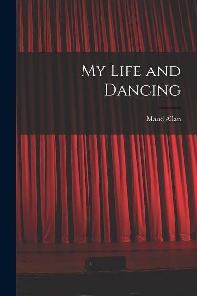 My Life and Dancing