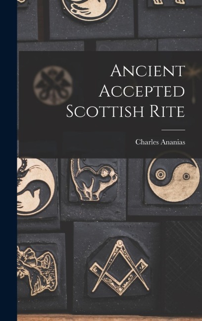 Ancient Accepted Scottish Rite