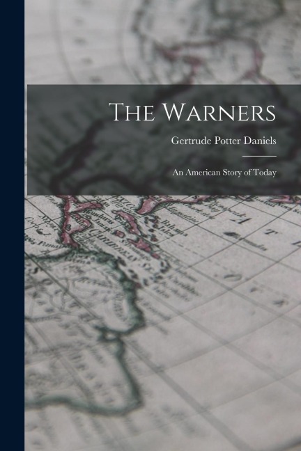 The Warners: An American Story of Today