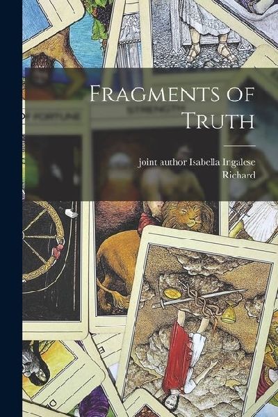 Fragments of Truth