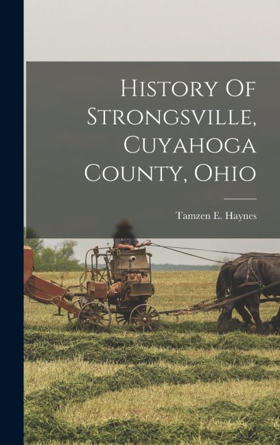 History Of Strongsville, Cuyahoga County, Ohio