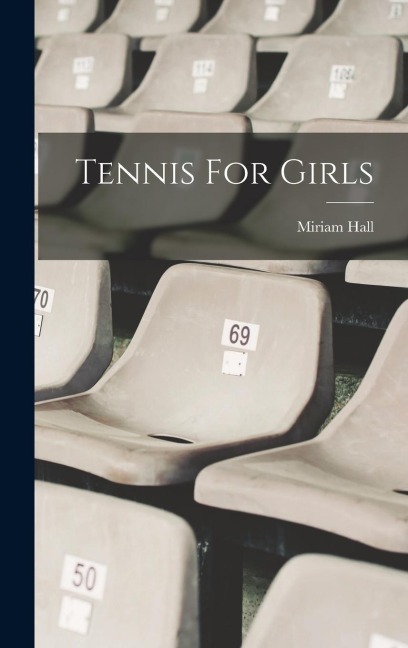 Tennis For Girls