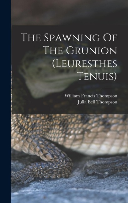 The Spawning Of The Grunion (leuresthes Tenuis)