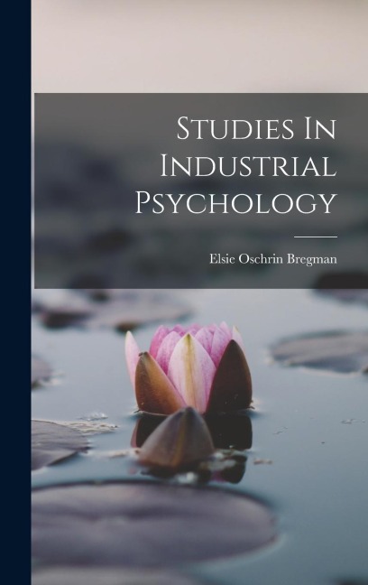 Studies In Industrial Psychology