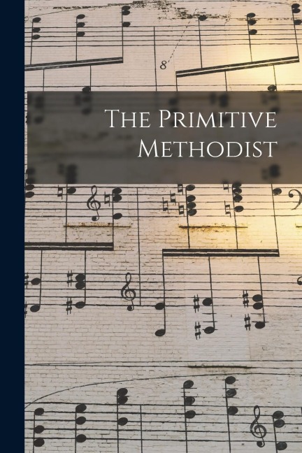 The Primitive Methodist