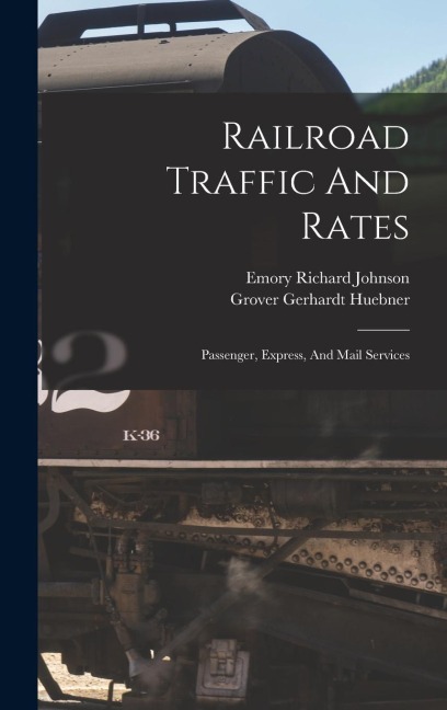 Railroad Traffic And Rates: Passenger, Express, And Mail Services