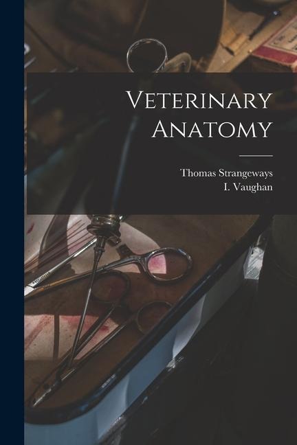 Veterinary Anatomy