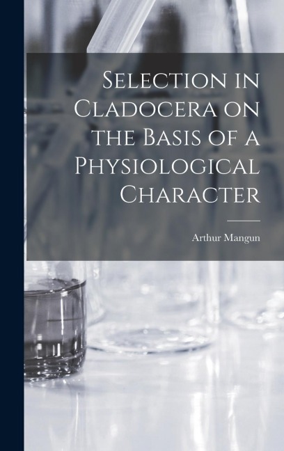 Selection in Cladocera on the Basis of a Physiological Character