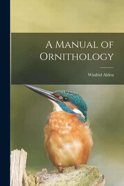 A Manual of Ornithology