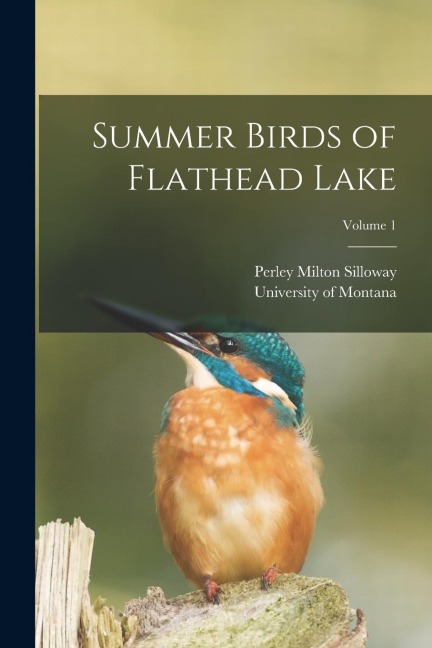Summer Birds of Flathead Lake; Volume 1