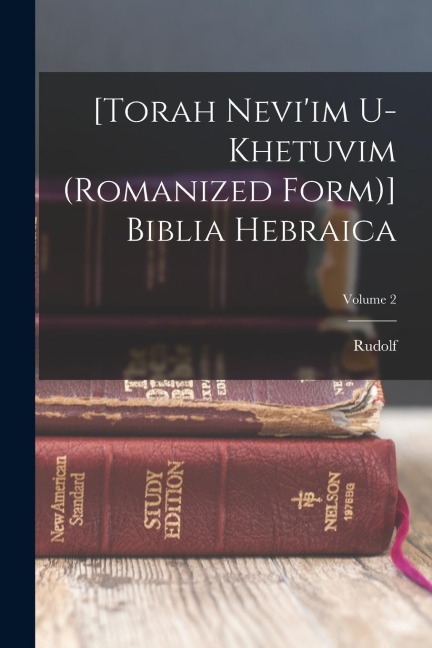 [Torah Neviim U-khetuvim (romanized Form)] Biblia Hebraica; Volume 2