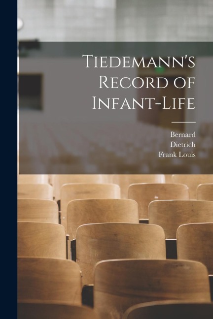 Tiedemanns Record of Infant-life