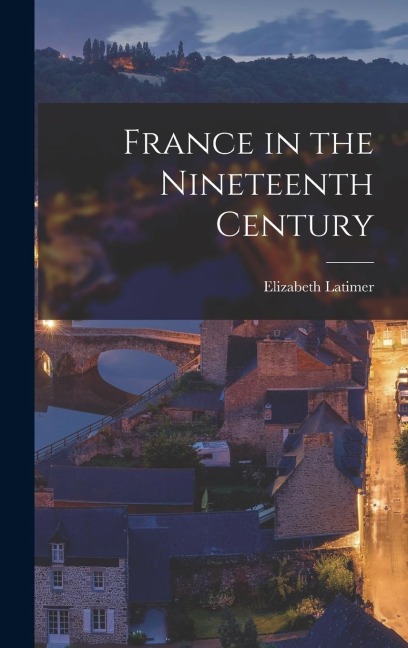 France in the Nineteenth Century