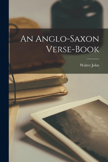 An Anglo-Saxon Verse-book