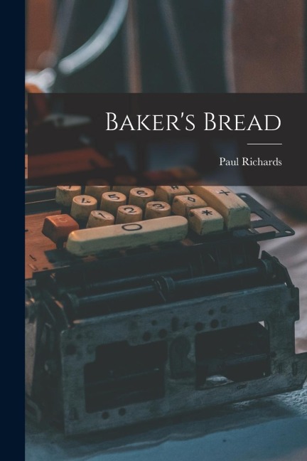 Bakers Bread