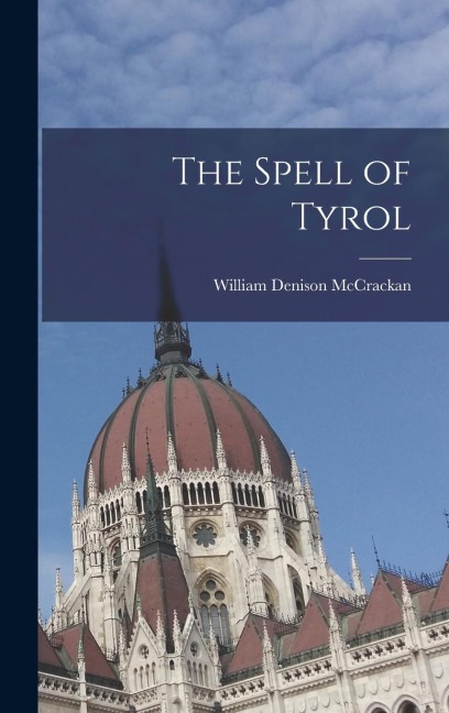 The Spell of Tyrol