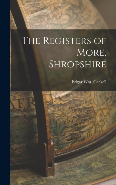 The Registers of More, Shropshire